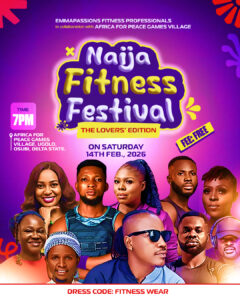 Naija Fitness Festival: The Lovers' Edition
